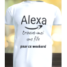 Tee-Shirt - Alexa Trouve moi une fille